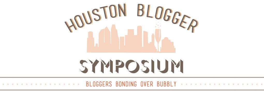 Houston Blogger Symposium - Bloggers Bonding Over Bubbly!
